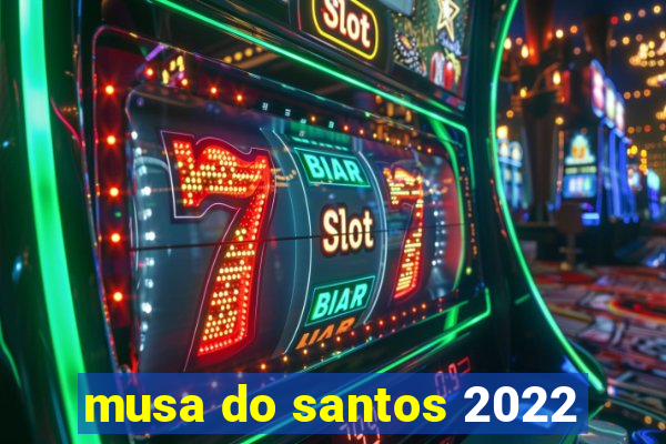 musa do santos 2022